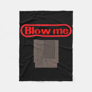 Blow Me Retro Video Game Old School Gamer Fleece Blanket