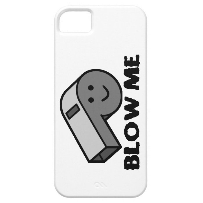 Blow Me Whistle iPhone 5 Cases