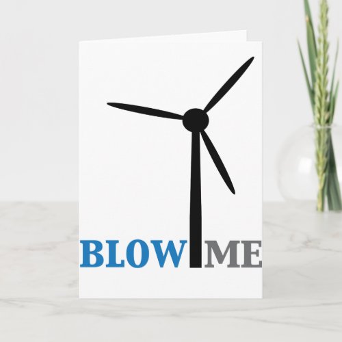 blow me wind turbine card