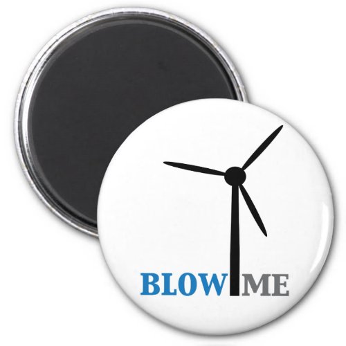 blow me wind turbine magnet