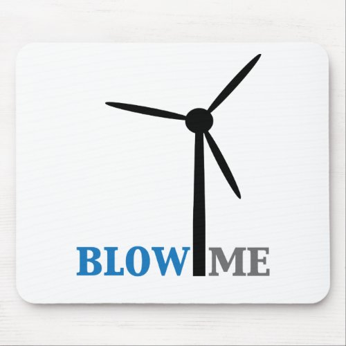 blow me wind turbine mouse pad