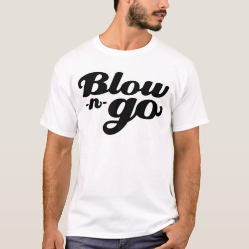 Blow N Go T_Shirt