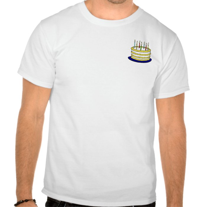 Blow Out the Candles on the Birthday Cake T shirt