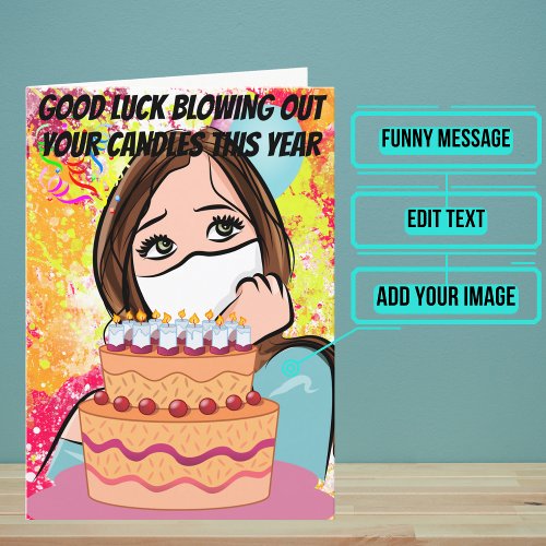 Blowing Out Candles with a Mask Funny Birthday Card