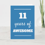 Blue 11th Birthday Card<br><div class="desc">Modern blue 11 years of awesome card,  which you can easily personalize the inside card message if wanted. A fun 11th birthday card for son,  grandson,  etc.</div>