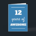 Blue 12th Birthday Card<br><div class="desc">Modern blue 12 years of awesome card,  which you can easily personalize the inside card message if wanted. A great 12th birthday card for grandson,  son,  godson,  etc.</div>