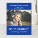 Blue 17th Birthday Photo card granddaughter teen<br><div class="desc">Are you looking to buy a Blue white 16th Birthday Photo card granddaughter, BIG size. Birthday photo card for granddaughter from Grandma and Grandad, or perhaps for a teenage daughter from mom and dad, mother and father? For age 17. ADD AGE to the card of your teenage granddaughter. ANY AGE...</div>