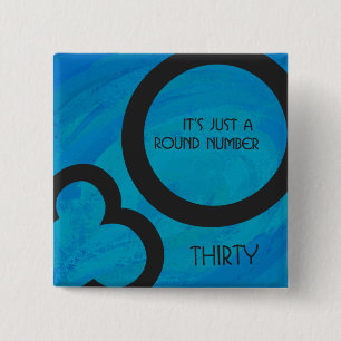 Blue 30 Decade Birthday Pinback Button
