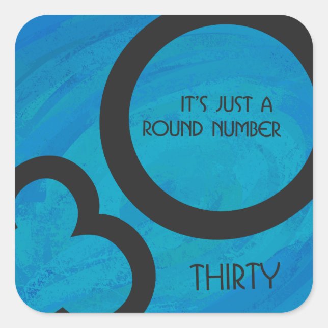 Blue 30 Decade Birthday Square Sticker (Front)