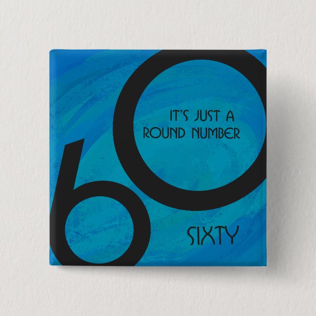 Blue 60 Decade Birthday Button (Front)