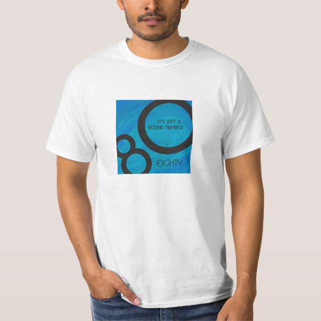 Blue 80 Decade Birthday T-Shirt (Front)