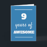 Blue 9th Birthday Card<br><div class="desc">Modern blue 9 years of awesome card,  which you can easily personalize the inside card message if wanted. A fun 9th birthday for son,  godson,  etc.</div>