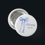 Blue a Bow Baby shower - mommy to be Button<br><div class="desc">Blue Watercolor a Bow Boy Baby Shower. Simple and elegant bow theme baby shower.</div>
