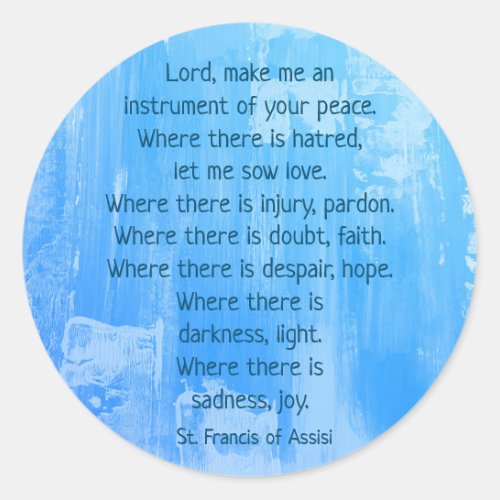Blue Abstract Inspirational St Francis Prayer  Classic Round Sticker