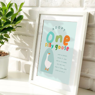 Blue Adopt One Silly Goose Boys 1st Birthday Favor Poster