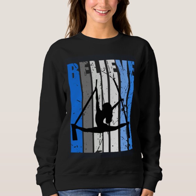 Blue Air Yoga Dance Air Yoga Believe Motivating Da Sweatshirt (Front)