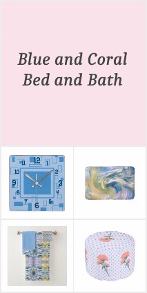 Blue and Coral Bed and Bath 