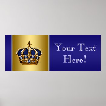 Blue And Gold Crown Prince Baby Shower Banner Poster by BabyCentral at Zazzle