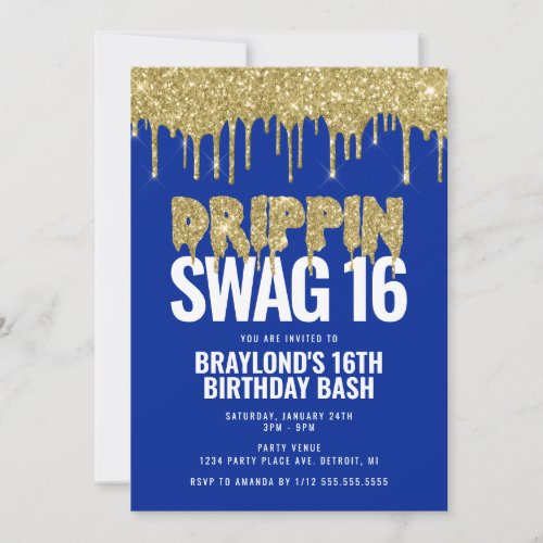 Blue and Gold Drippin Swag 16 Birthday 