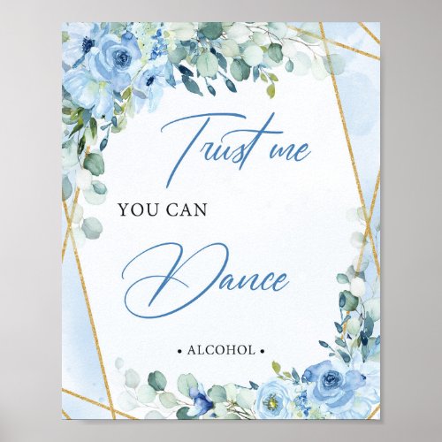 Blue and gold frame Trust me you can dance Poster