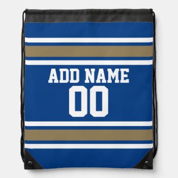 Blue And Gold Sports Jersey Custom Name Number Drawstring Bag by MyRazzleDazzle at Zazzle