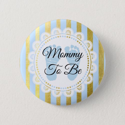 Blue and Gold Striped Mommy to Be Button