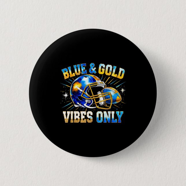 Blue And Gold Vibes Only Football Fan Gift  Button (Front)