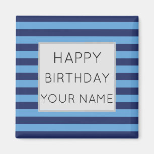 Blue And Light Blue Striped Happy Birthday Magnet