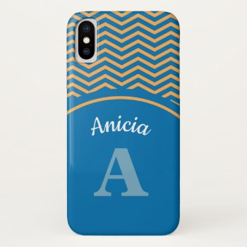 Blue And Orange Chevron Pattern Name And Monogram Iphone Xs Case by ohsogirly at Zazzle