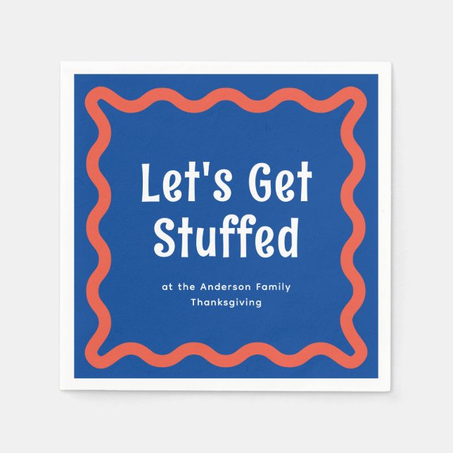Blue and Orange Let's Get Stuffed Wavy Square Napkins (Front)