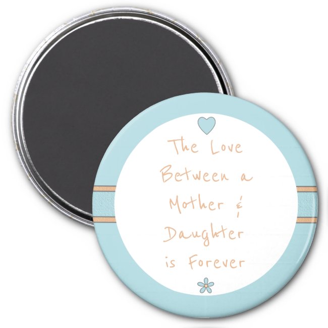 Blue and orange with mom quote magnet