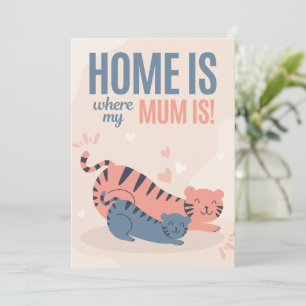 Blue and Pink Home is Where My Mom Is Mother's Day Holiday Card