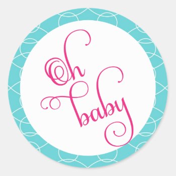Blue And Pink Oh Baby Favor Stickers by Cards_by_Cathy at Zazzle