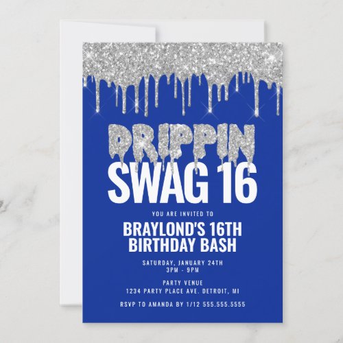 Blue and Silver Drippin Swag 16 Birthday  Invitation