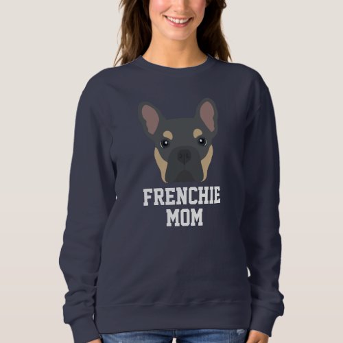 Blue and Tan French Bulldog Dog Mom Sweatshirt