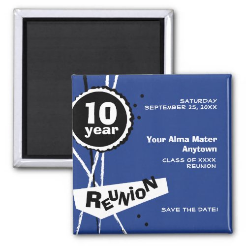 Blue and White 10 Year Class Reunion Magnet
