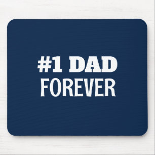  Blue and White #1 Dad Forever Father's Day Gift Mouse Pad