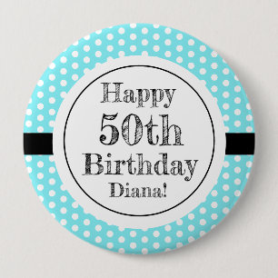 Blue And White 50th Birthday Polka Dots Button