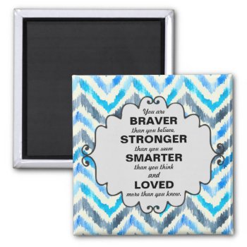 Blue And White Chevron Words Of Encouragement Magnet by LittleThingsDesigns at Zazzle