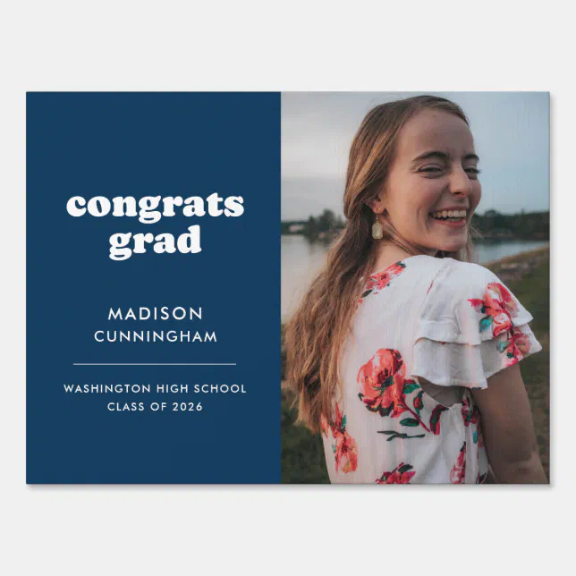 Blue and White Congrats Grad Photo Graduation Sign | Zazzle