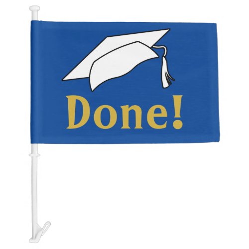 Blue and White  Funny Done Graduation Car Flag