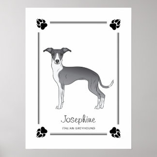 Blue And White Italian Greyhound With Paws & Text Poster