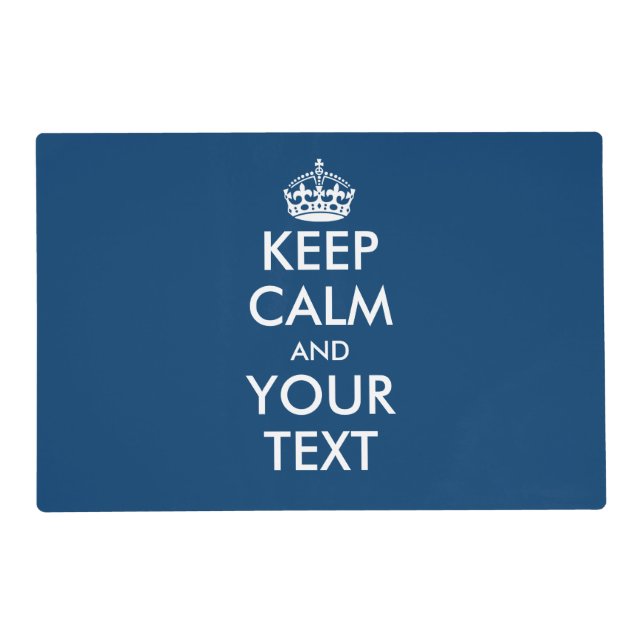 Blue and white keep calm your text paper placemat (Front)