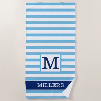 Blue And White Striped Family Name Monogrammed Beach Towel by InitialsMonogram at Zazzle