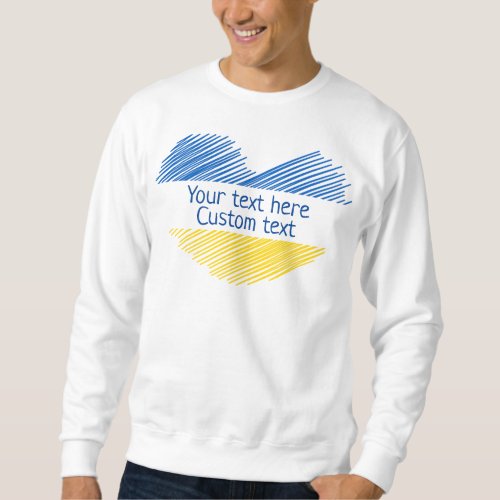 Blue and yellow heart Custom text Customizable Sweatshirt