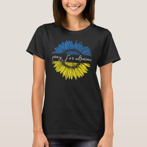 Blue and yellow sunflower Pray for Ukraine T_Shirt