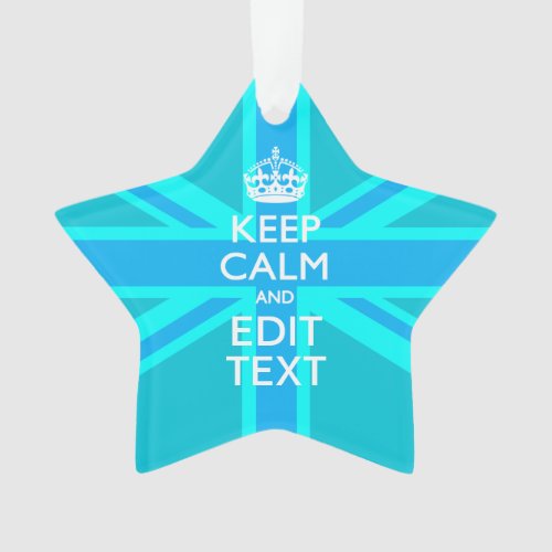 Blue Aqua Keep Calm And Your Text Union Jack Ornament