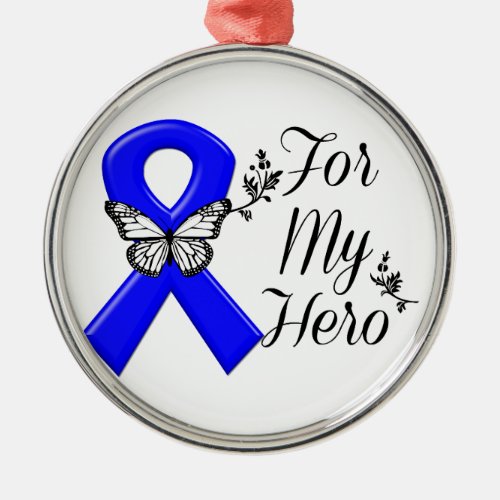 Blue Awareness Ribbon For My Hero Metal Ornament