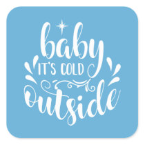 Blue Baby Its Cold Outside Baby Shower/Sprinkle Square Sticker