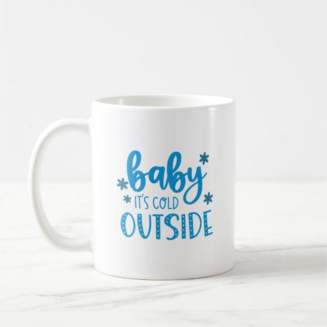 Blue Baby It's Cold Outside Winter   Coffee Mug (Left)